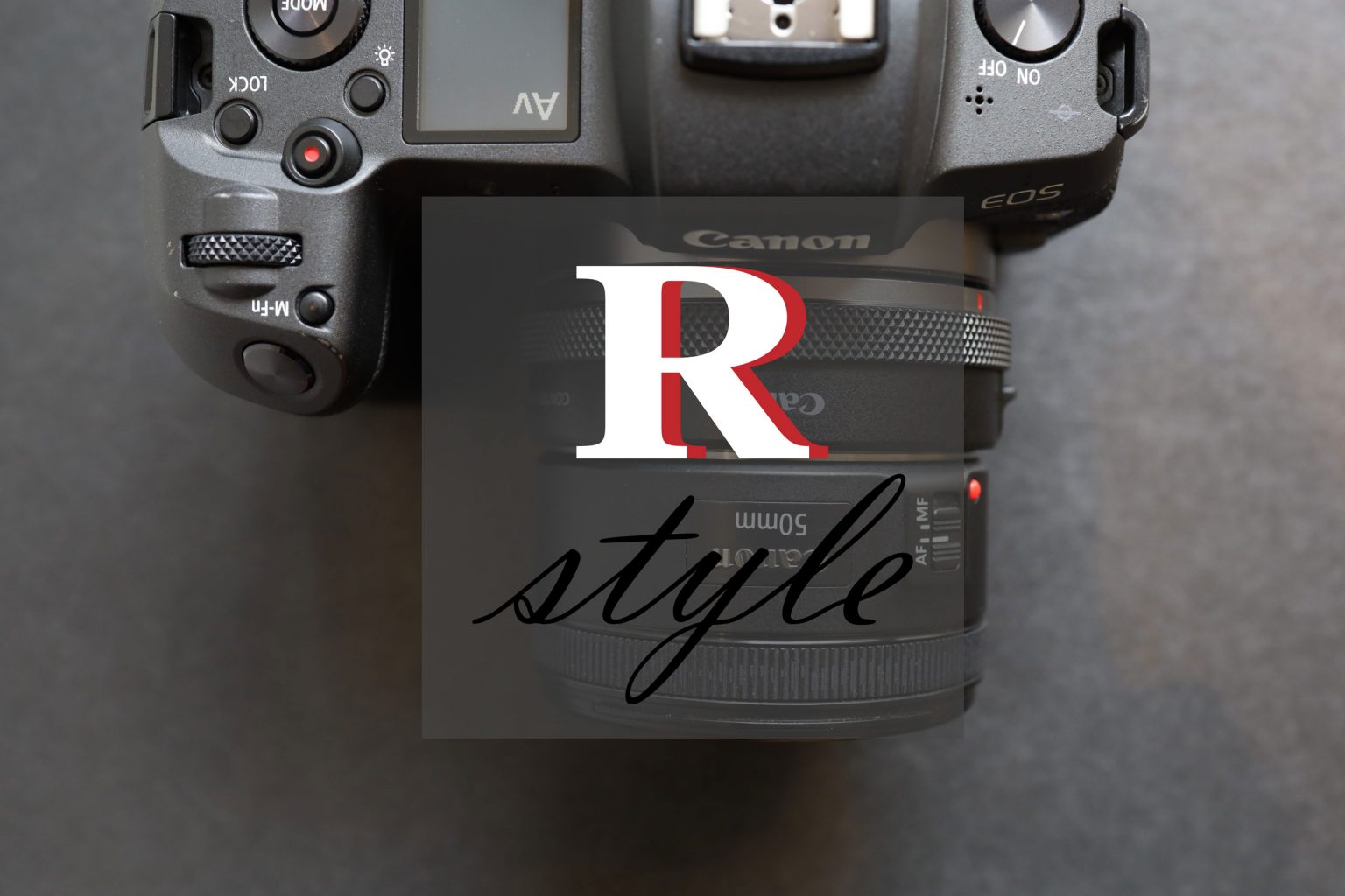 【Canon】～R STYLE MIX～EOS R×EF 50mm F1.8 STM