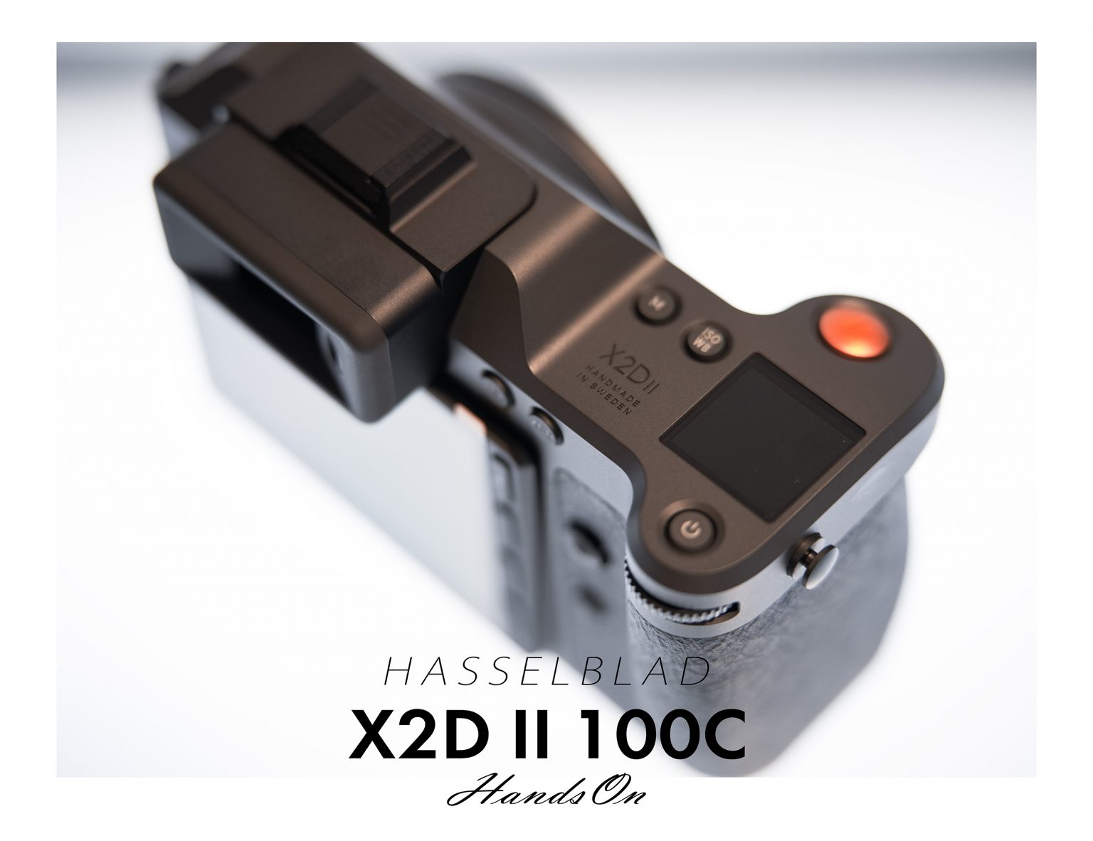 【HASSELBLAD】新製品 X2D II 100Cが登場！