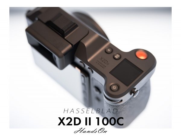 【HASSELBLAD】新製品 X2D II 100Cが登場！