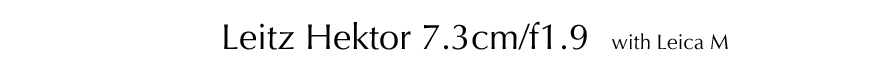 Leica Hektor 7.3cm(73mm) F1.9