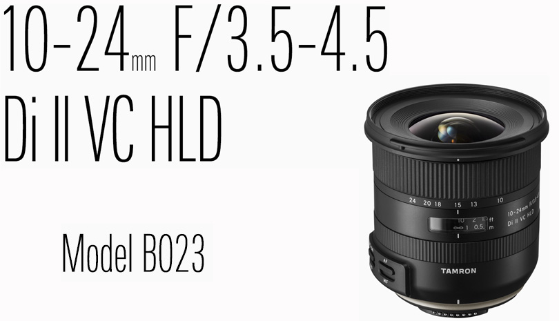 TAMRON  10-24mm F3.5-4.5 DiII VC HLD