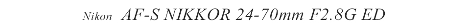 AF-S 24-70mmF2.8G ED